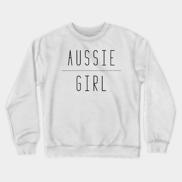 Aussie Girl Australian Backpacker Crewneck Sweatshirt by PlimPlom